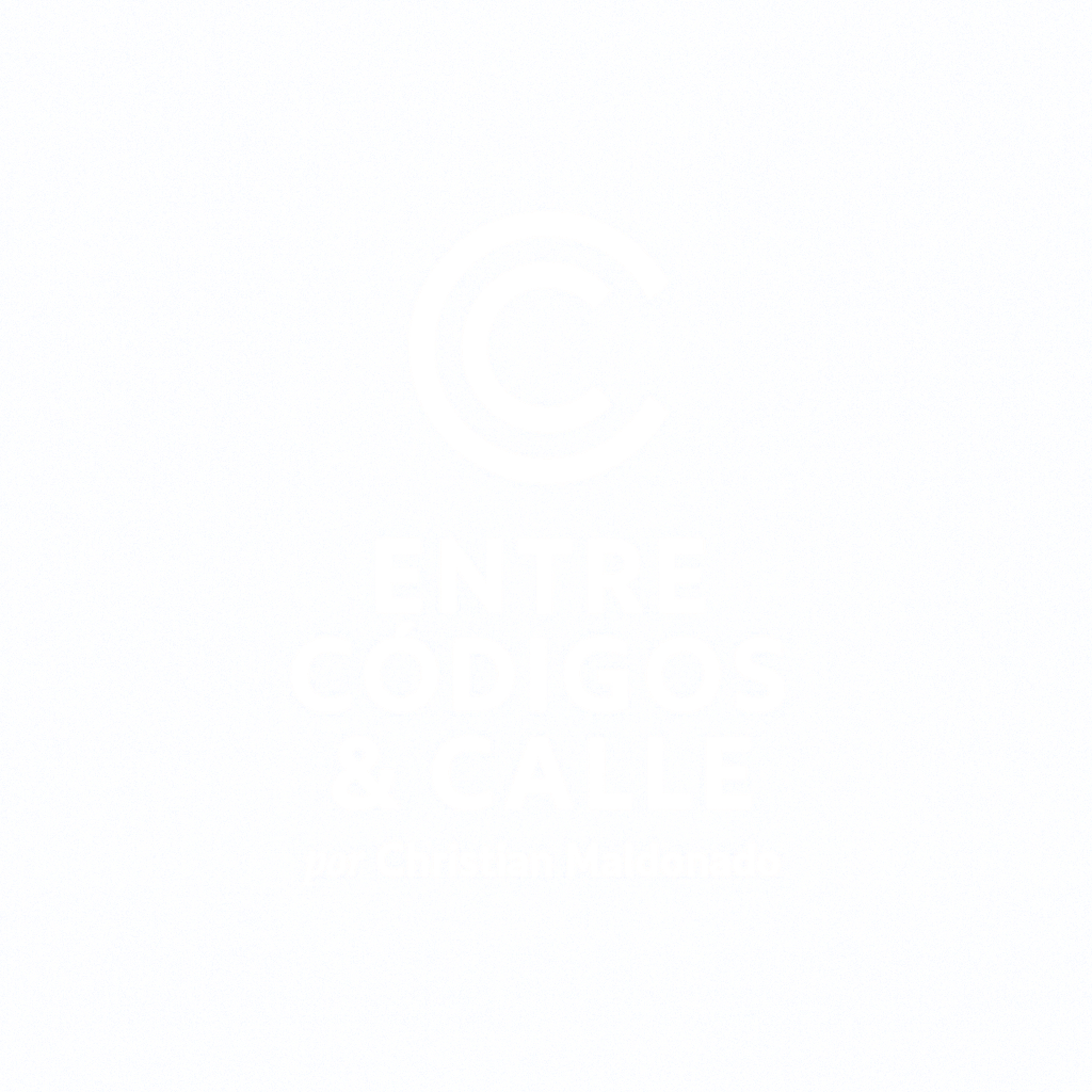 Entre Códigos & Calle por Christian Maldonado